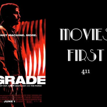 411: Upgrade - Movies First with Alex First