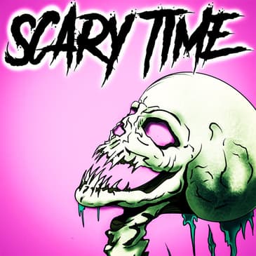 Scary Time