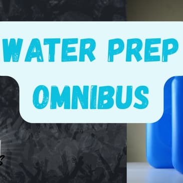 Water Prep Omnibus