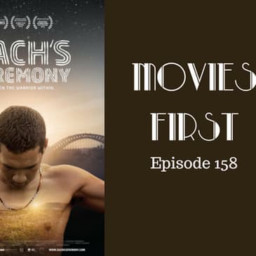 160: Zach's Ceremony - Movies First with Alex First Episode 158