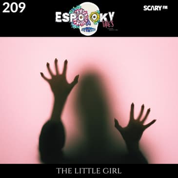 The Little Girl with Weirdspookystorytime