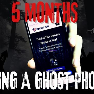 5 Months with a SPOOKY Ghost Phone from MARK37