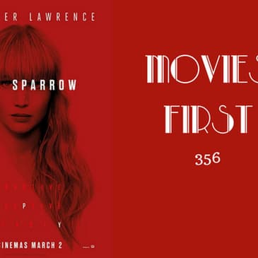 356: Red Sparrow - Movies First with Alex First