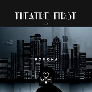 212: Pomona (Red Stitch Theatre, Melbourne Australia) (review)