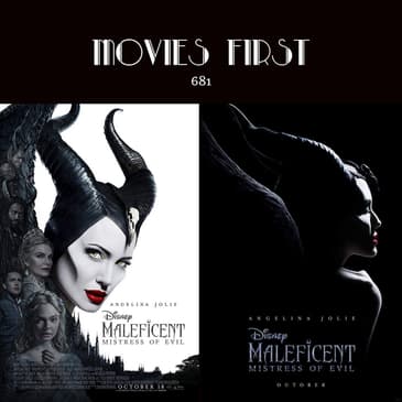 681: Maleficent: Mistress of Evil (Adventure, Family, Fantasy) (the @MoviesFirst review)
