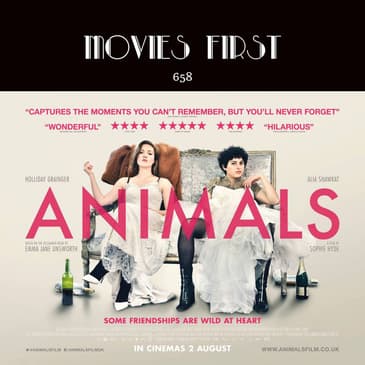 658: Animals (Drama, Comedy) (The @MoviesFirst review)