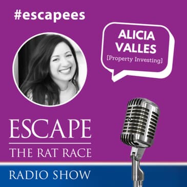 #Escapees - Alicia Valles, Property Investing