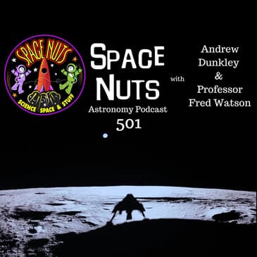 Lunar Landings, Asteroid Adventures & Andromeda Mysteries: #501