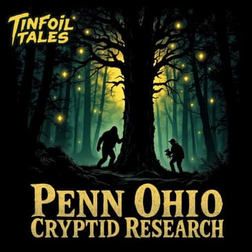 Ep. 187: Penn Ohio Cryptid Research