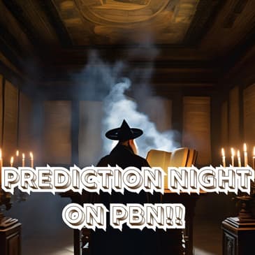 PBN News: Testing the New Live and TONIGHTS BIG PREDICTION SHOW