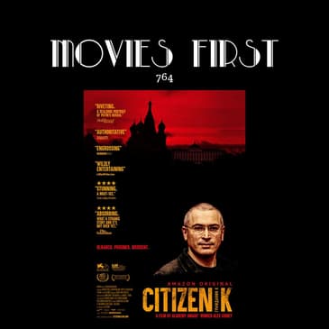 74: Citizen K (Documentary) (the @MoviesFirst review)