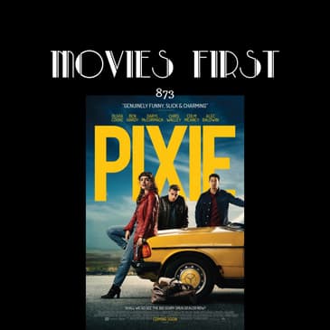 Pixie (Comedy, Crime, Thriller) (the @MoviesFirst review