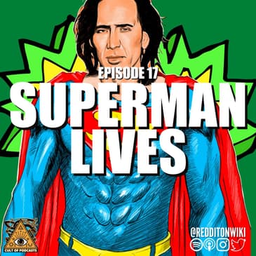 The Greatest Movie Never Made? Superman Lives by Reddit on Wiki
