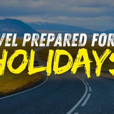 Travel Prepared for the Holidays