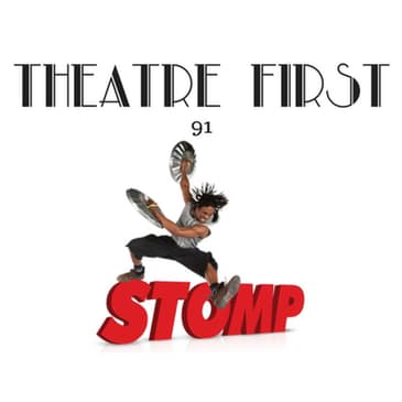 91: Stomp '18 - Theatre First with Alex First