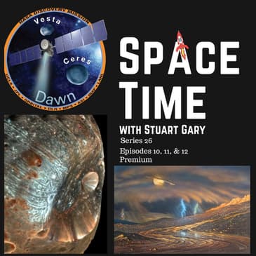 S6E10-12: What Brought the Dwarf Planet Ceres to Life // Phobos Starting to Tear Apart // JWST Sees Clouds on Titan