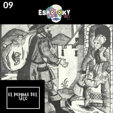 El Hombre Del Saco (The Sack Man)