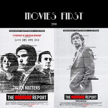 702: The Report (Drama, Thriller) (the @MoviesFirst review)