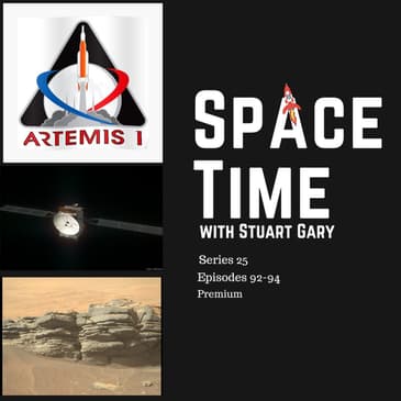 NASA Postpones Future Artemis 1 Launch Attempts | SpaceTime S25E92-94 Premium