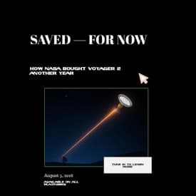 Voyager 2’s “Big Bang” Rescue: One More Year in Deep Space