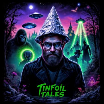 What is Tinfoil Tales?