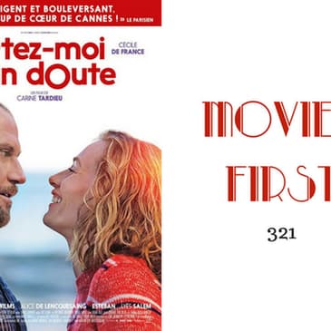 321: Just To Be Sure (French) - Movies First with Alex First