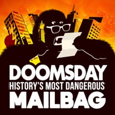 Peril, Apocalypses and Moviesodes | Doomsday Mailbag 9