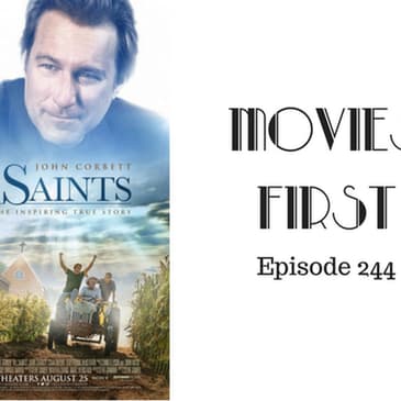 246: All Saints - Movies First with Alex First Episode 244