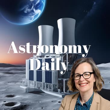 Lunar Ambitions: China's Nuclear Plans, Exoplanet Breakthroughs, and Hubble's 35-Year Legacy