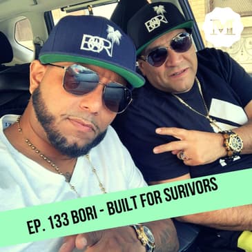 Ep. 133 - Bori - Built for Survivors
