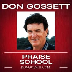 Praise School #1 - Don Gossett