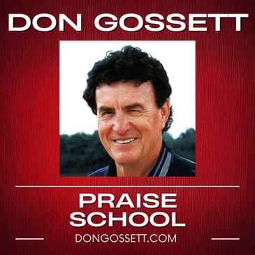 Praise School #2 - Don Gossett