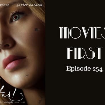256: Mother - Movies First with Alex First Episode 254