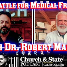 Church & State - The Battle for Medical Freedom with Dr. Robert Malone