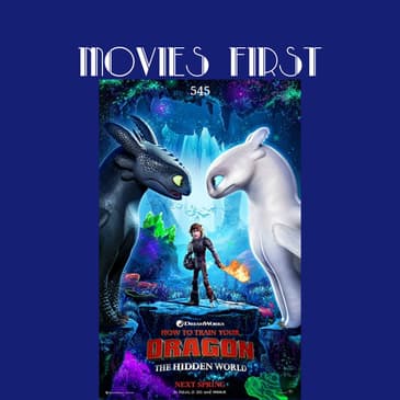 545: How to Train Your Dragon : The Hidden World (review)
