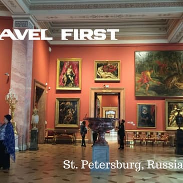 56: St. Petersburg, Russia Day 1