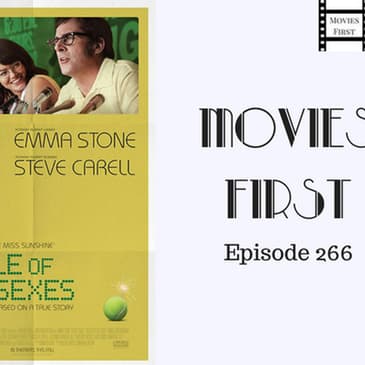 268: Battle Of The Sexes - Movies First with Alex First