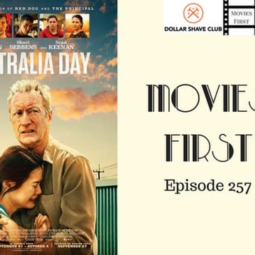 259: Australia Day - Movies First with Alex First & Chris Coleman Episode 257