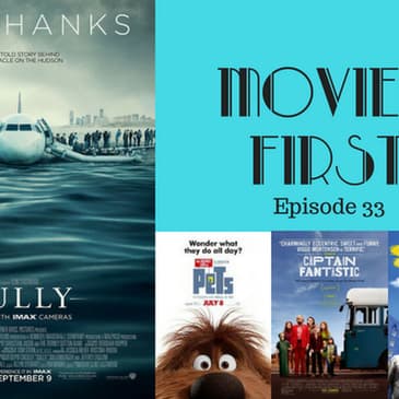 34: Movies First with Alex First & Chris Coleman Episode 33 - Sully plus