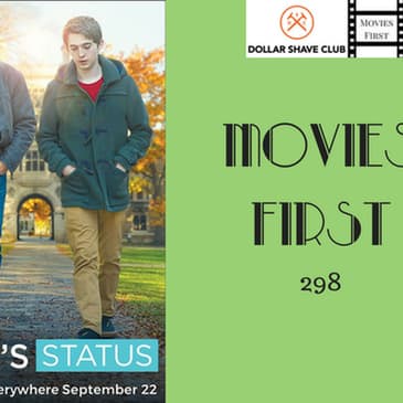 298: Brad's Status - Movies First with Alex First & Chris Coleman