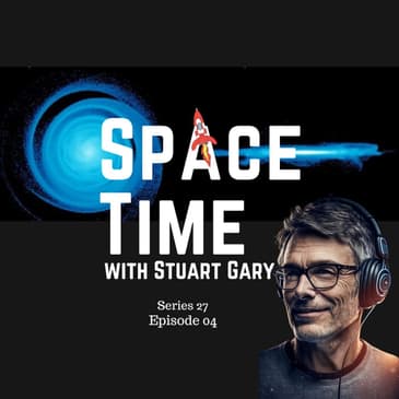 S27E04 Premium: Astronomers study the earliest Milky Way type galaxy ever seen