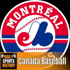Montreal Expos: The First Canadian MLB Team