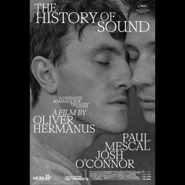 Love, Loss, and Lyrical Landscapes: The Journey of 'The History of Sound'