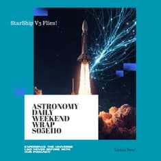 Starship V3 Maiden Flight, New Glenn Cleared, Cosmic Web Photographed | Weekend Wrap