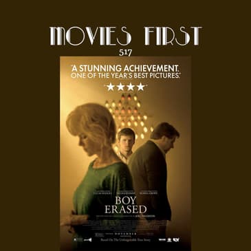 517: Boy Erased (Biography, Drama)