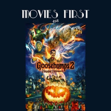 498: Goosebumps 2: Haunted Halloween (Adventure, Comedy, Family)