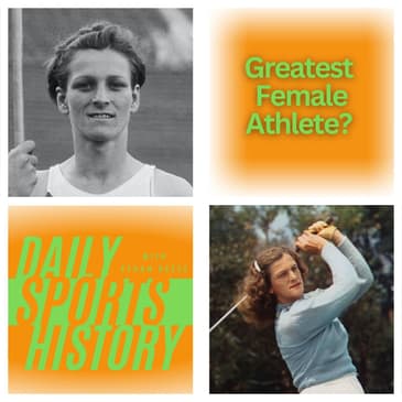 Babe Didrikson Greatest Female Athlete?