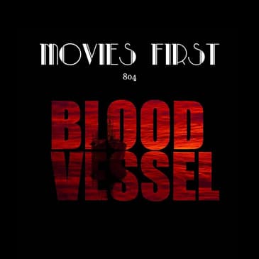 Blood Vessel (Horror) (the @MoviesFirst review)