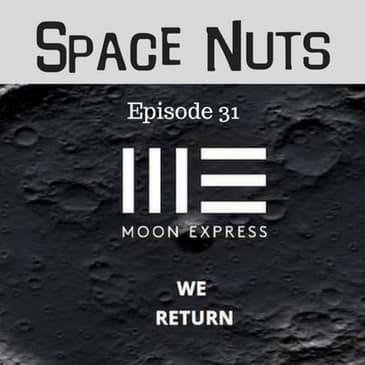 32: Space Nuts with Dr. Fred Watson & Andrew Dunkley Episode 31 - Back to the moon!