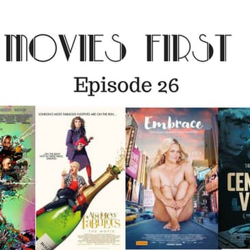 27: Movies First with Alex First & Chris Coleman Episode 26 - Suicide Squad/Ab Fab